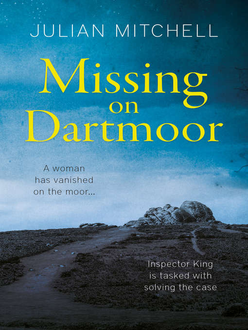 Title details for Missing on Dartmoor by Julian Mitchell - Available